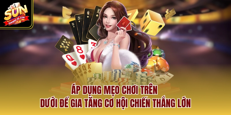 Áp dụng mẹo chơi Trên Dưới để gia tăng cơ hội chiến thắng lớn